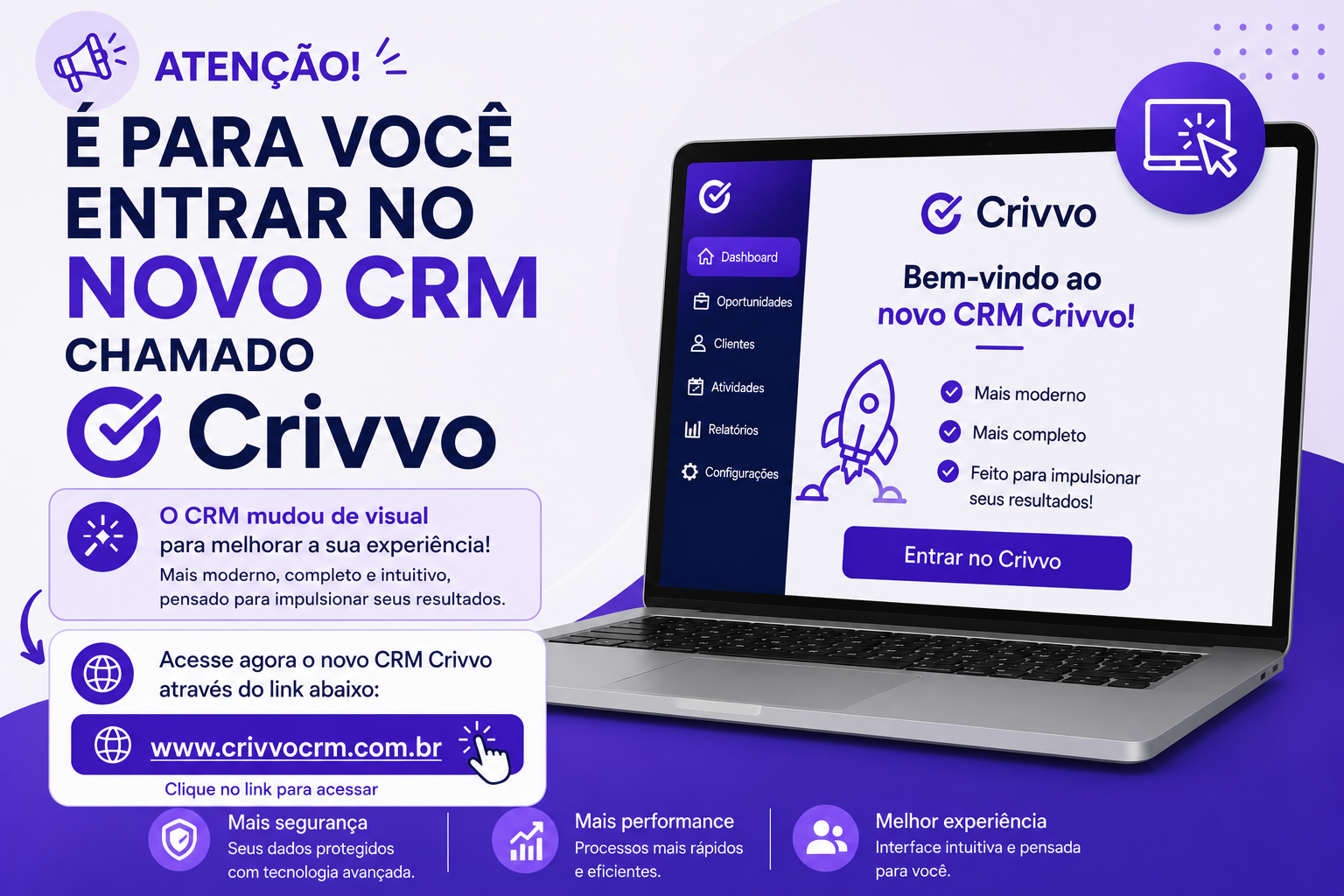 Acesse o novo CRM Crivvo em www.crivvocrm.com.br